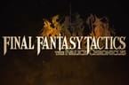 Final Fantasy Tactics – The Ivalice Chronicles Launches This Year
