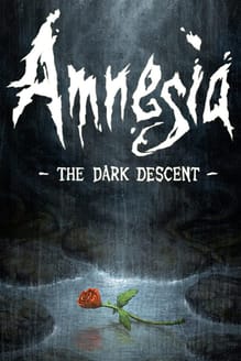Amnesia: The Dark Descent