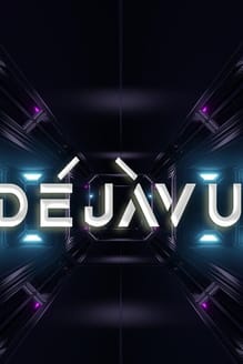 Déjà Vu