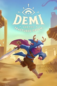 Demi and the Fractured Dream