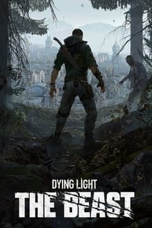 Dying Light: The Beast