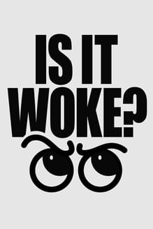 Is It Woke?