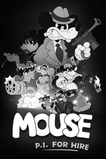 Mouse: P.I. For Hire