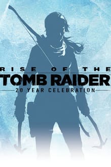 Rise of the Tomb Raider: 20 Year Celebration
