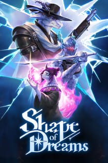 Shape of Dreams