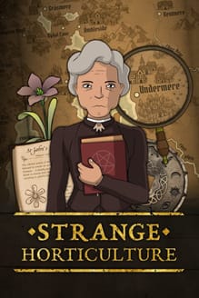 Strange Horticulture
