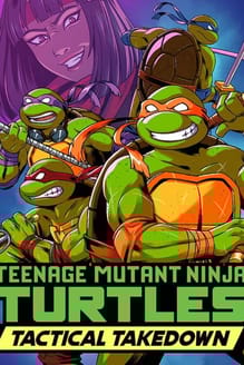 Teenage Mutant Ninja Turtles: Tactical Takedown