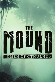The Mound: Omen of Cthulhu