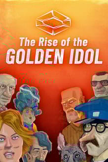 The Rise of the Golden Idol