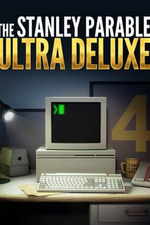 The Stanley Parable: Ultra Deluxe