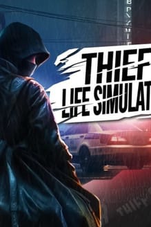 Thief Life Simulator