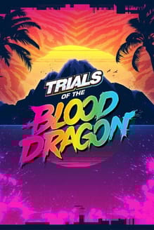 Trials of the Blood Dragon