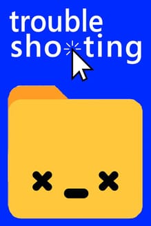 Troubleshooting