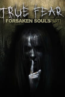 True Fear: Forsaken Souls Part 1