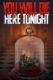You Will Die Here Tonight