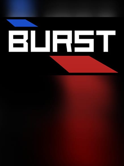 Burst