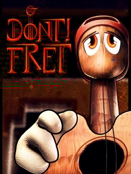 Don’t! Fret