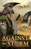Against the Storm