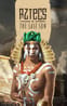 Aztecs: The Last Sun