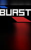 Burst
