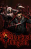 Darkest Dungeon