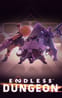 Endless Dungeon