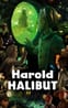 Harold Halibut
