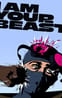 I Am Your Beast
