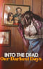 Into the Dead: Our Darkest Days