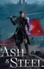 Of Ash and Steel