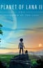 Planet of Lana II: Children of the Leaf