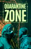 Quarantine Zone: The Last Check