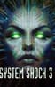 System Shock 3