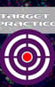Target Practice