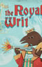 The Royal Writ