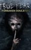 True Fear: Forsaken Souls Part 2