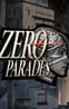 Zero Parades
